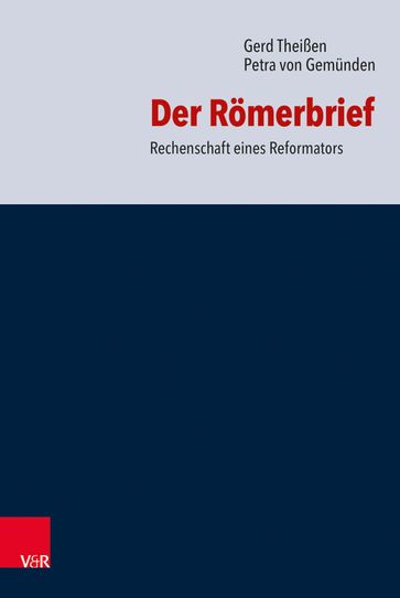 Der Römerbrief - Gerd Theißen - Petra von Gemunden