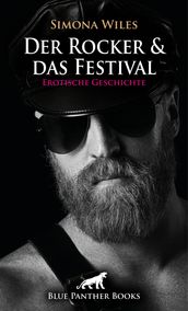 Der Rocker und das Festival Erotische Geschichte