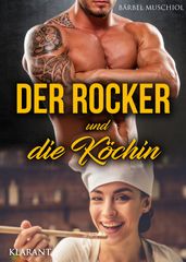 Der Rocker und die Köchin