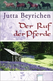 Der Ruf der Pferde