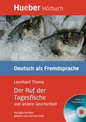 Der Ruf der Tagesfische und andere Geschichten