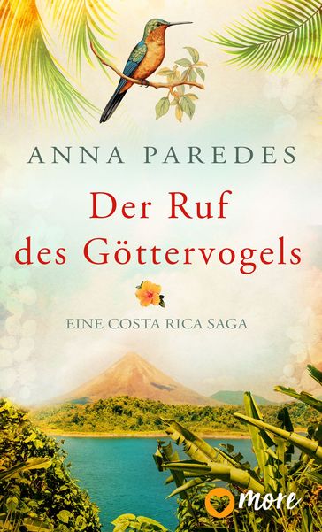 Der Ruf des Göttervogels - Anna Paredes