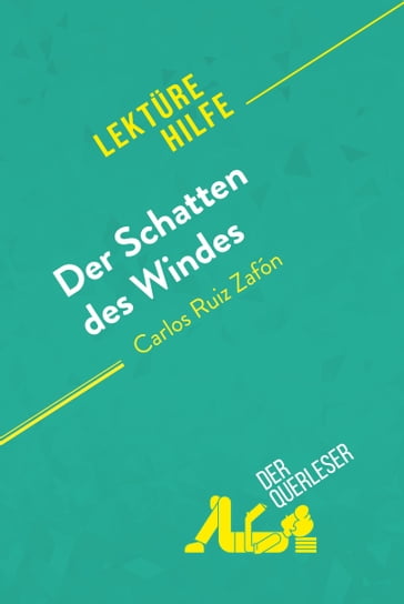 Der Schatten des Windes von Carlos Ruiz Zafón (Lektürehilfe) - Anne Crochet - Noémie Lohay