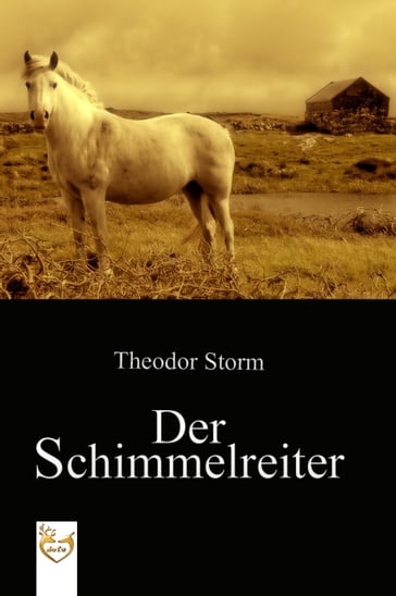 Der Schimmelreiter - Theodor Storm