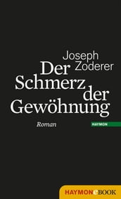 Der Schmerz der Gewohnung