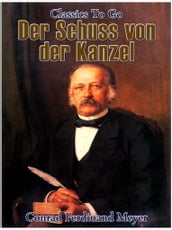 Der Schuss von der Kanzel