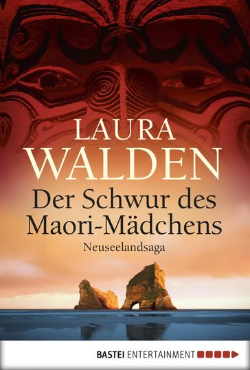 Der Schwur des Maorimädchens - Laura Walden