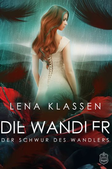 Der Schwur des Wandlers - Lena Klassen