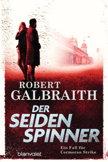 Der Seidenspinner - Robert Galbraith