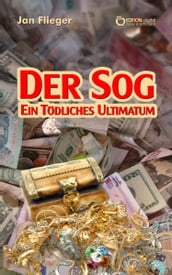 Der Sog - ein tödliches Ultimatum