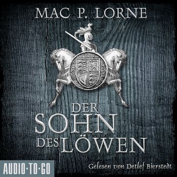 Der Sohn des Löwen - Die Robin-Hood-Reihe, Band 5 (ungekürzt) - Mac P. Lorne