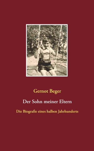 Der Sohn meiner Eltern - Gernot Beger