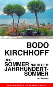 Der Sommer nach dem Jahrhundertsommer