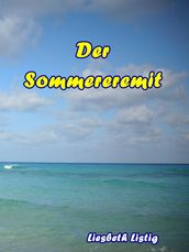 Der Sommereremit