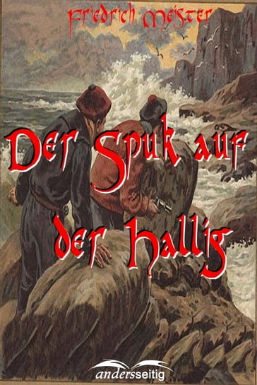 Der Spuk auf der Hallig - Friedrich Meister