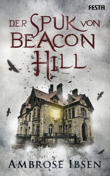 Der Spuk von Beacon Hill - Ambrose Ibsen