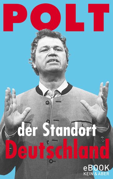 Der Standort Deutschland - GERHARD POLT