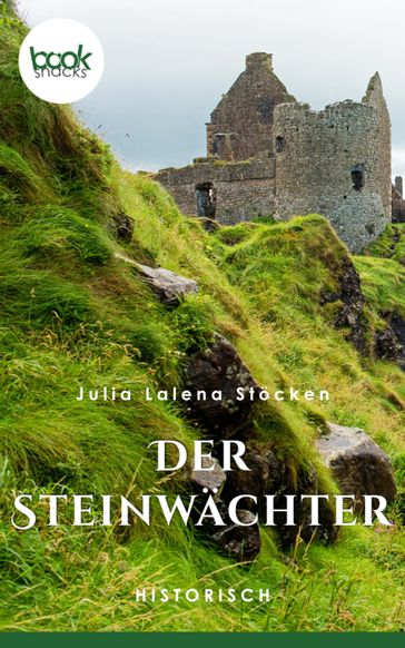 Der Steinwächter (Kurzgeschichte, Historisch) - Julia Lalena Stocken