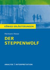 Der Steppenwolf. Königs Erläuterungen.