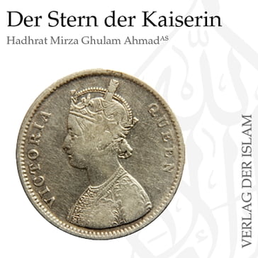 Der Stern der Kaiserin   Hadhrat Mirza Ghulam Ahmad - Horbucher Ahmadiyya - Hadhrat Mirza Ghulam Ahmad