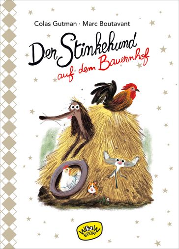Der Stinkehund auf dem Bauernhof (Bd.5) - Gutman Colas