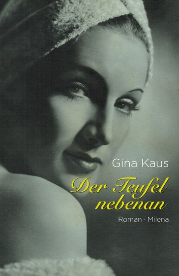 Der Teufel nebenan - Gina Kaus - Veronika Hofeneder