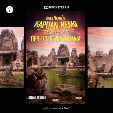 Der Tiger von Batavia - Jules Vernes Kapitän Nemo - Neue Abenteuer, Folge 7 (Ungekürzt) - Verne Jules - Alfred Wallon