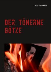 Der Tönerne Götze