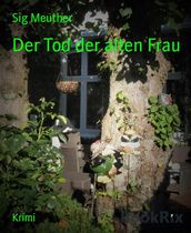 Der Tod der alten Frau