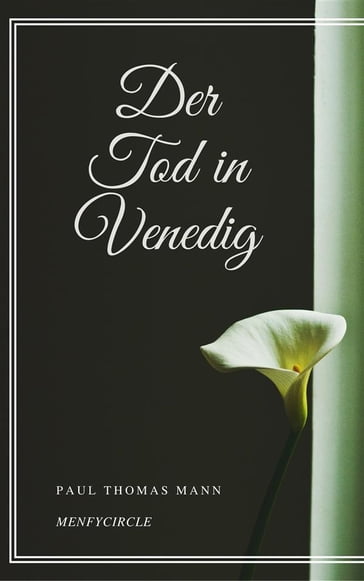 Der Tod in Venedig - Paul Thomas Mann