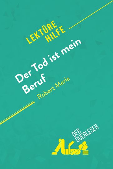 Der Tod ist mein Beruf von Robert Merle (Lektürehilfe) - Alice Rasson - Anne Crochet