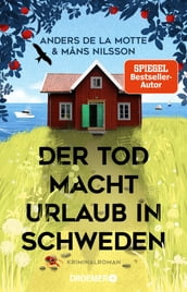 Der Tod macht Urlaub in Schweden