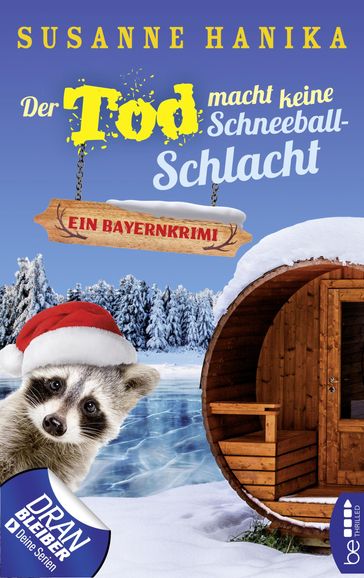 Der Tod macht keine Schneeballschlacht - Susanne Hanika