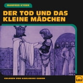 Der Tod und das kleine Mädchen