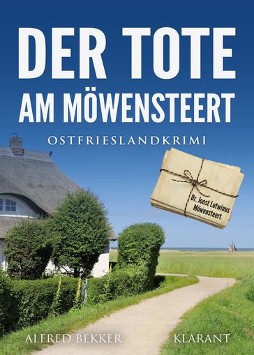 Der Tote am Möwensteert. Ostfrieslandkrimi - Alfred Bekker