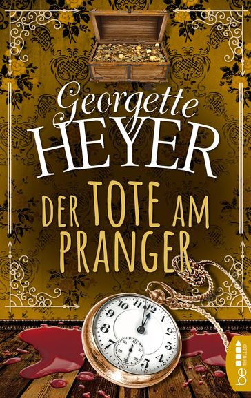 Der Tote am Pranger - Georgette Heyer