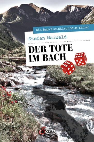 Der Tote im Bach - Stefan Maiwald