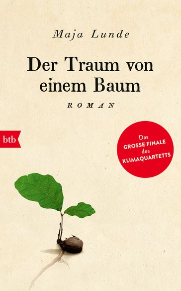 Der Traum von einem Baum - Maja Lunde