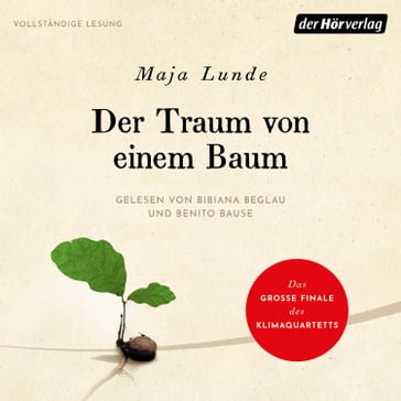 Der Traum von einem Baum - Maja Lunde