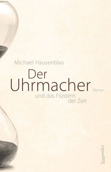 Der Uhrmacher - Michael Hausenblas