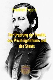 Der Ursprung der Familie, des Privateigenthums und des Staats