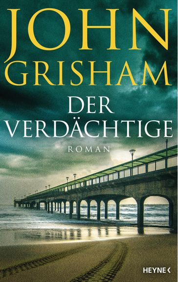 Der Verdächtige - John Grisham