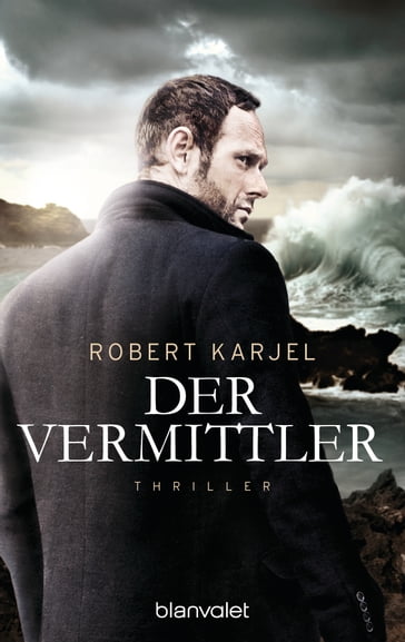 Der Vermittler - Robert Karjel