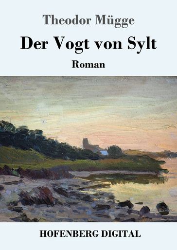 Der Vogt von Sylt - Theodor Mugge