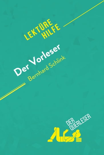 Der Vorleser von Bernhard Schlink (Lektürehilfe) - Mélanie Kuta - Marie-Pierre Quintard