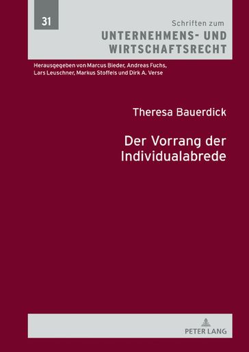 Der Vorrang der Individualabrede - Markus Stoffels - Theresa Bauerdick