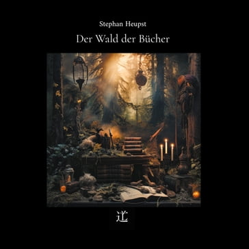 Der Wald der Bucher - Stephan Heupst