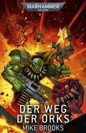 Der Weg der Orks