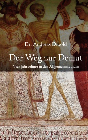 Der Weg zur Demut - Andreas Dibold