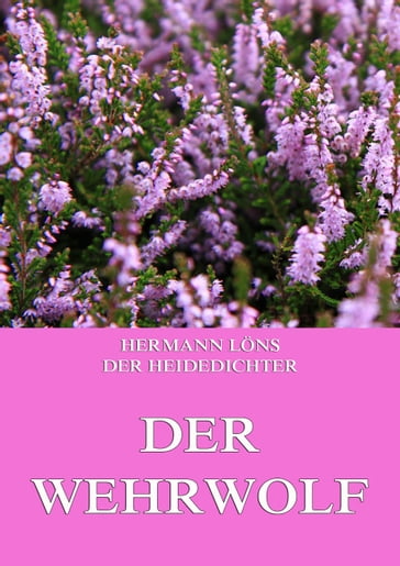 Der Wehrwolf - Hermann Lons